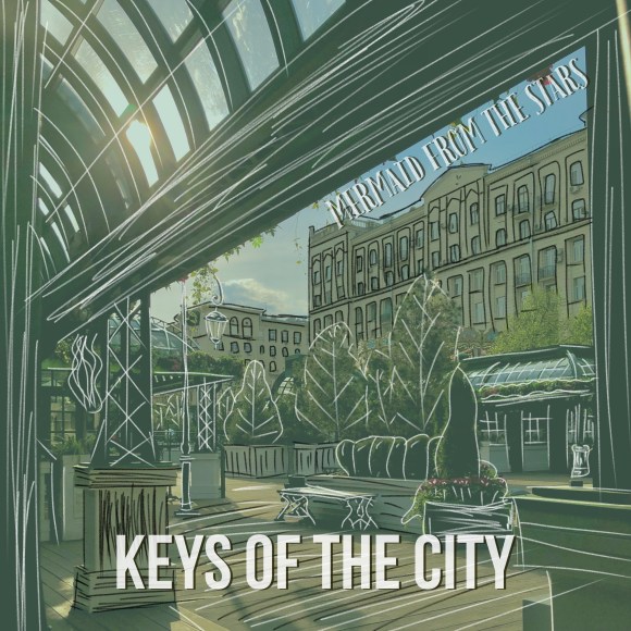 Keys of the City by Mermaid From The Stars Album Art